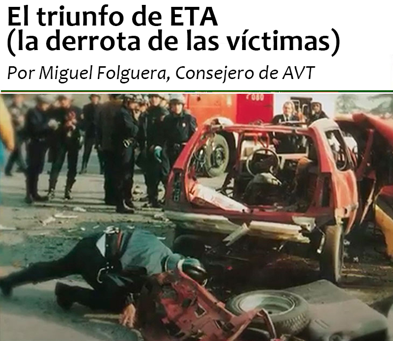 El triunfo de ETA (la derrota de las víctimas)