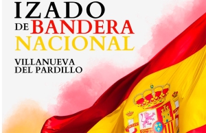 Villanueva del Pardillo | Izado de Bandera Nacional en Villanueva del Pardillo