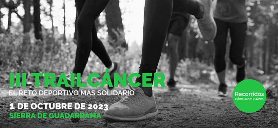 Villanueva del Pardillo | III Trailcáncer «El reto deportivo más solidario» de la Sierra de Guadarrama, se celebrará el 1 de Octubre