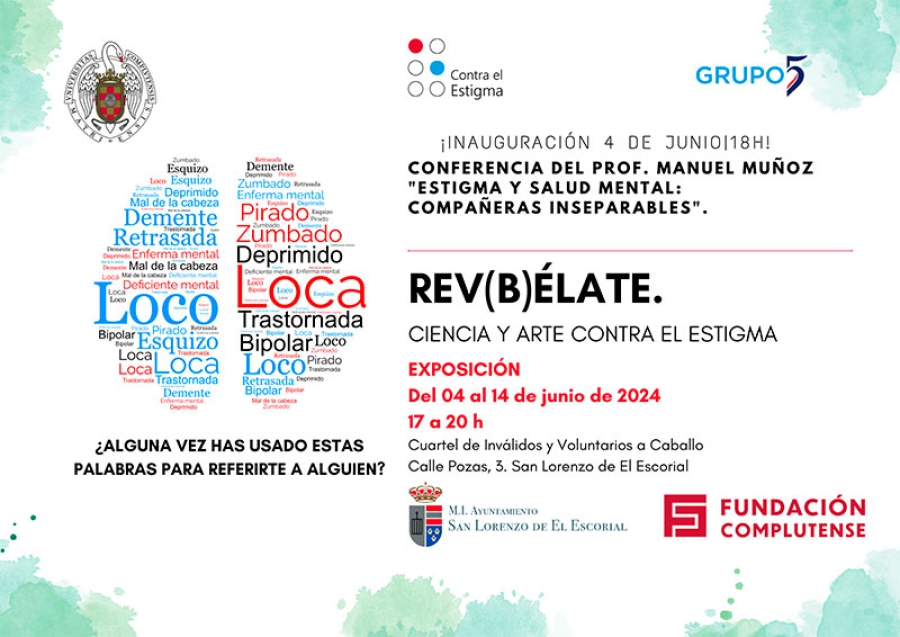 San Lorenzo de El Escorial | La Complutense inaugura en el Cuartel de Inválidos “Rev(b)élate” una exposición para hablar sobre salud mental