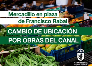 Alpedrete | Mercadillo de plaza de Francisco Rabal. Cambio de ubicación por obras del Canal