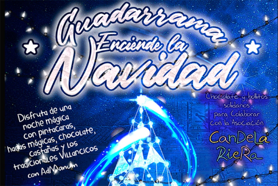 Guadarrama | Guadarrama comienza la fiesta con el encendido del Alumbrado Navideño