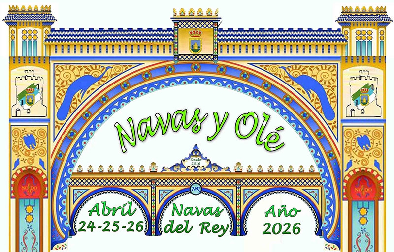 Navas del Rey | Del 24 al 26 de abril vuelve Navas y Olé