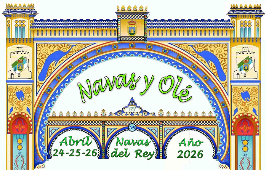 Navas del Rey | Del 24 al 26 de abril vuelve Navas y Olé