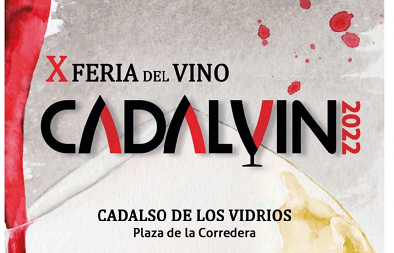 Cadalso de los Vidrios | Cadalso celebrará los días 19 y 20 de marzo la décima edición de la Feria del vino CADALVÍN