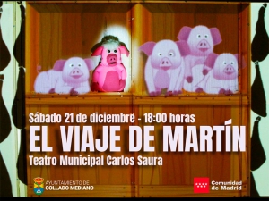 Collado Mediano | «El Viaje de Martín», títeres para niños en Collado Mediano