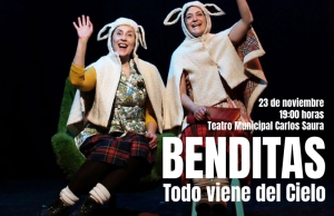 Collado Mediano | «Benditas, todo viene del Cielo», en el Teatro Municipal Carlos Saura