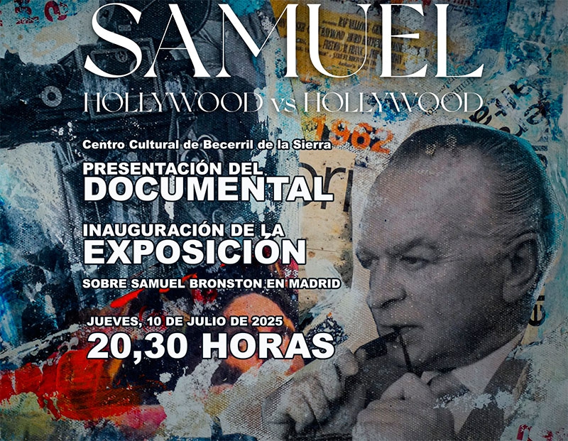 Becerril de la Sierra | Inauguración de la Exposición "Samuel Bronston en Madrid", y proyección del documental "Samuel: Hollywood vs Hollywood"