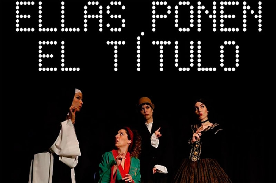 Villanueva del Pardillo | Espectáculo teatral &quot;Ellas ponen el título&quot;