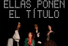 Villanueva del Pardillo | Espectáculo teatral &quot;Ellas ponen el título&quot;