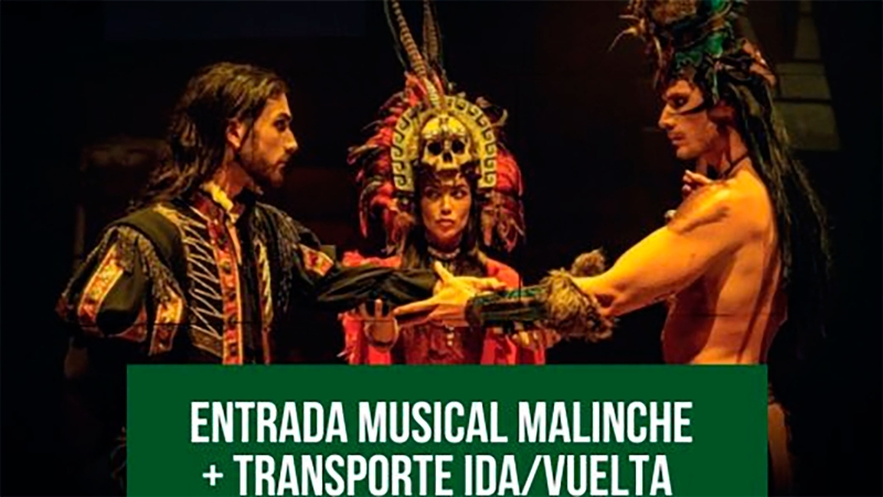 Galapagar | Galapagar te lleva a ver el musical Malinche el 15 de febrero