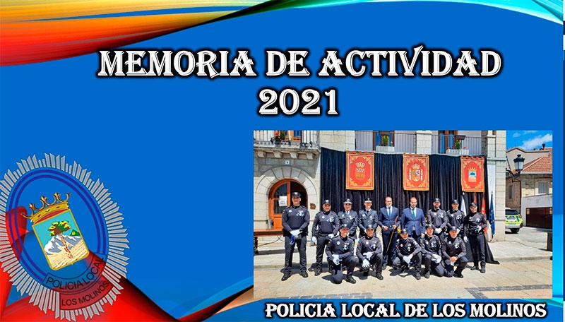 Los Molinos | La Policía Local de Los Molinos presenta la memoria del 2021