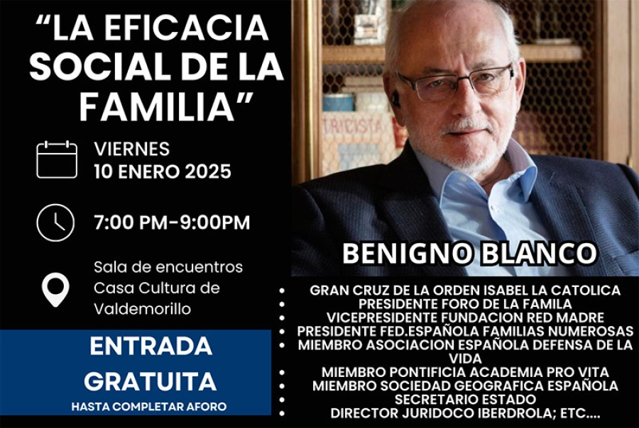 Valdemorillo | Conferencia de Benigno Blanco sobre ‘La eficacia social de la familia’, el 10 de enero en la Casa de Cultura