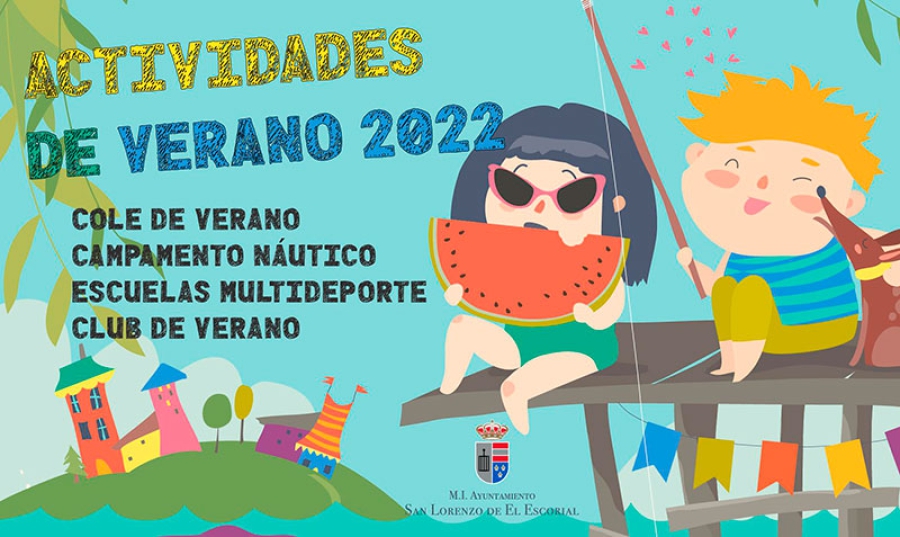 San Lorenzo de El Escorial | Club de Verano, escuelas deportivas, cole de verano y campamento en la playa, las actividades que los niños podrán disfrutar este verano