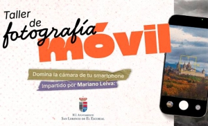 San Lorenzo de El Escorial | San Lorenzo de El Escorial organiza un ciclo de talleres de fotografía con teléfono móvil para redescubrir el municipio