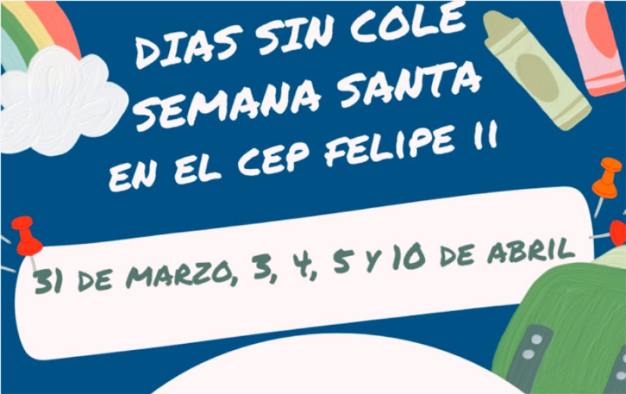 El Escorial | Abiertas las preinscripciones en los Días sin Cole de Semana Santa en el CEP Felipe II
