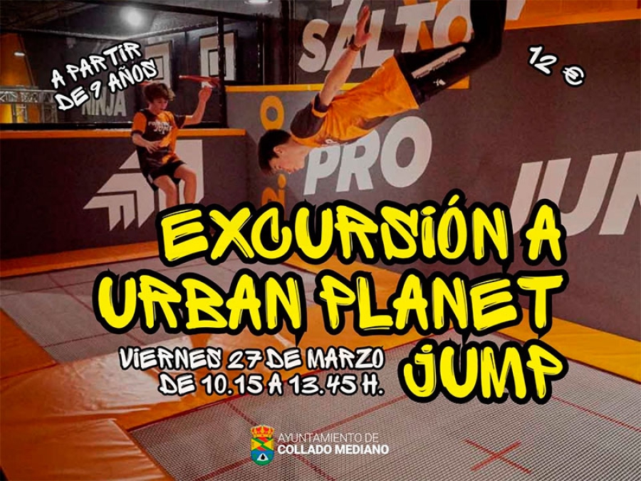 Collado Mediano | Excursión a Urban Planet Collado Villalba — Viernes 27 de marzo