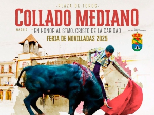 Collado Mediano | Feria Taurina de Collado Mediano 2025