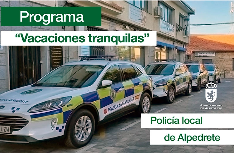 Alpedrete | Programa de la Policía Local “Vacaciones tranquilas”, a disposición de los vecinos