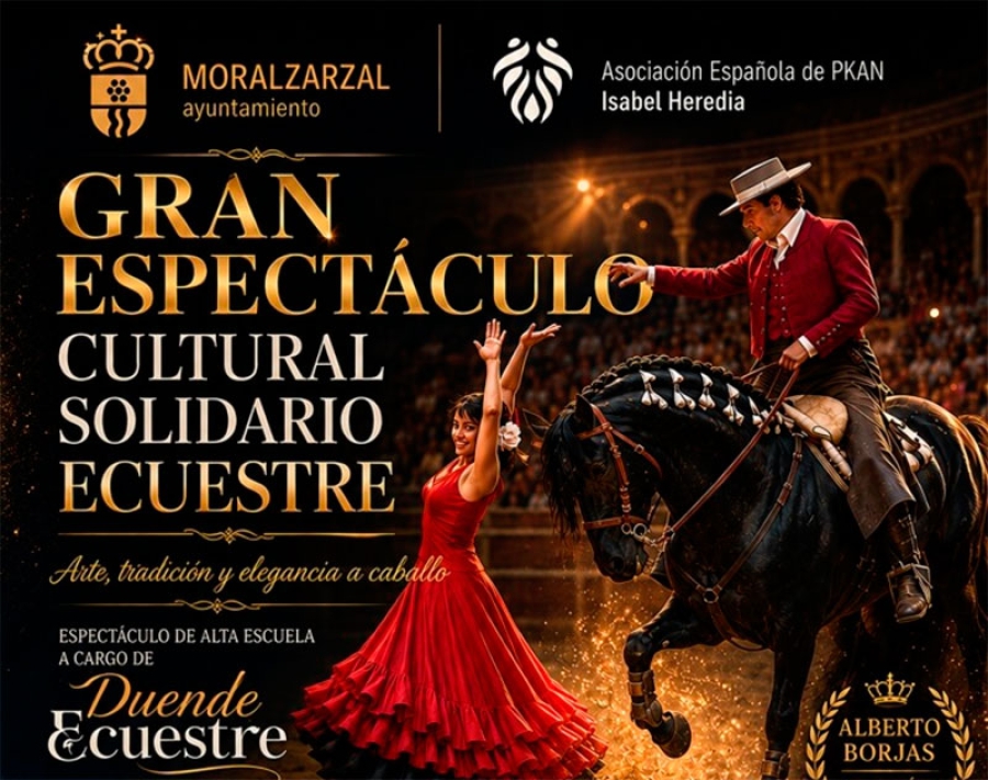 Moralzarzal | Moralzarzal acoge un gran Espectáculo Ecuestre a beneficio de la investigación de la enfermedad rara PKAN