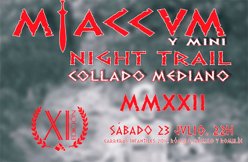 Collado Mediano | XI Miaccum Night Trail Collado Mediano 2022