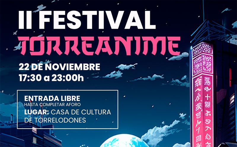 Torrelodones | El II festival TorreAnime llega a la Casa de Cultura este mes de noviembre