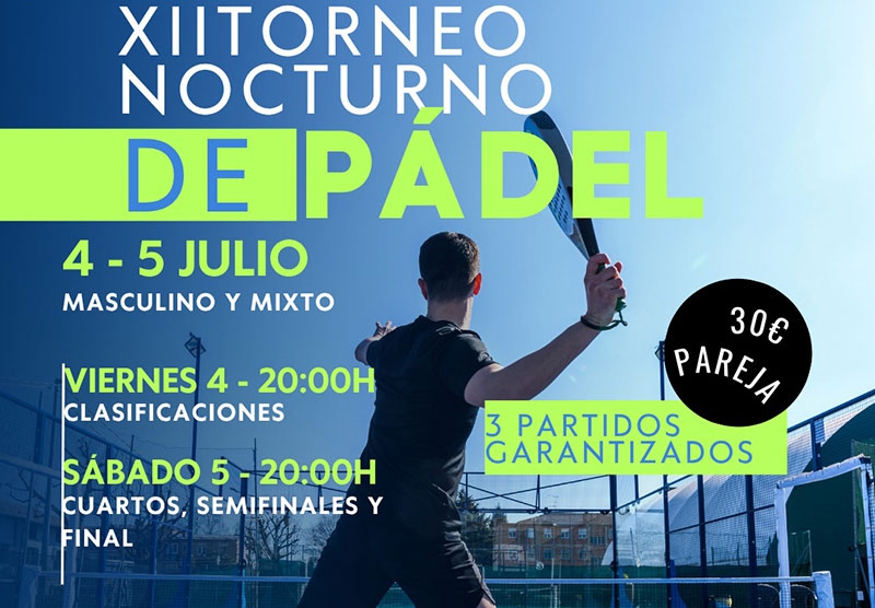 Colmenar del Arroyo | Llega el XII Torneo Nocturno de Pádel de Colmenar del Arroyo, el 4 y 5 de julio