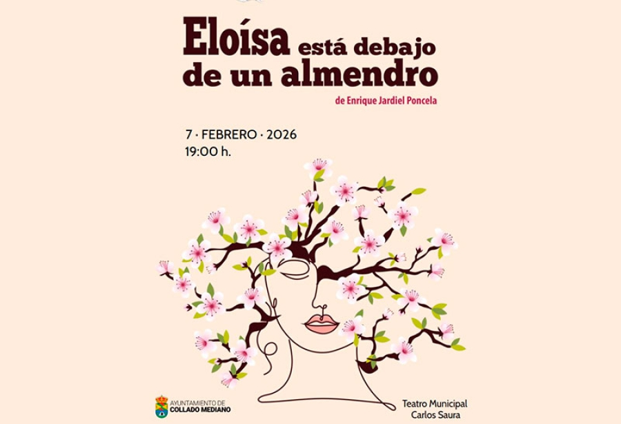 Collado Mediano | El Teatro Municipal Carlos Saura acoge la comedia clásica "Eloísa está debajo de un Almendro"