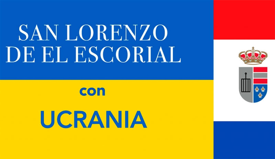San Lorenzo de El Escorial | Ayuda a Ucrania con iniciativas solidarias y apoyo total a las entidades y ONGs de cooperación